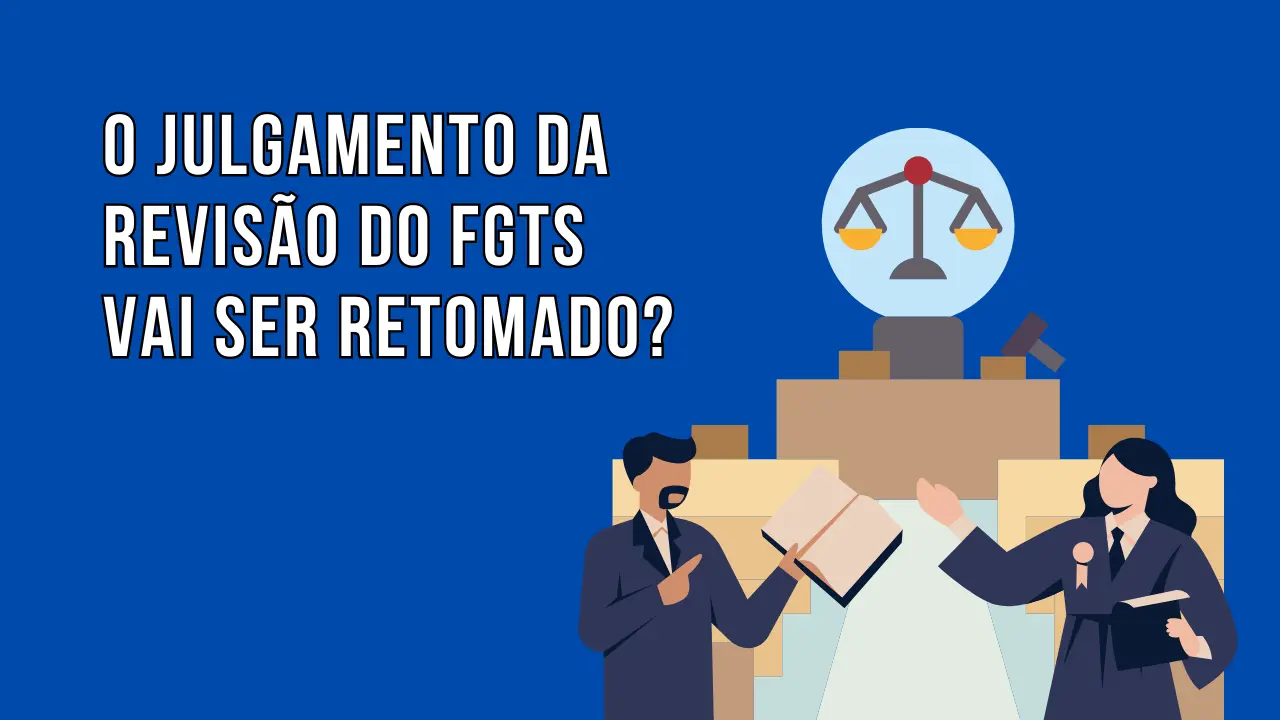 Capa do Artigo Julgamento da Revisão do FGTS pelo STF: qual é o prazo? do Cálculo Jurídico para Advogados