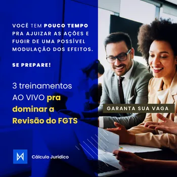 3 Treinamentos AO VIVO sobre a Revisão do FGTS