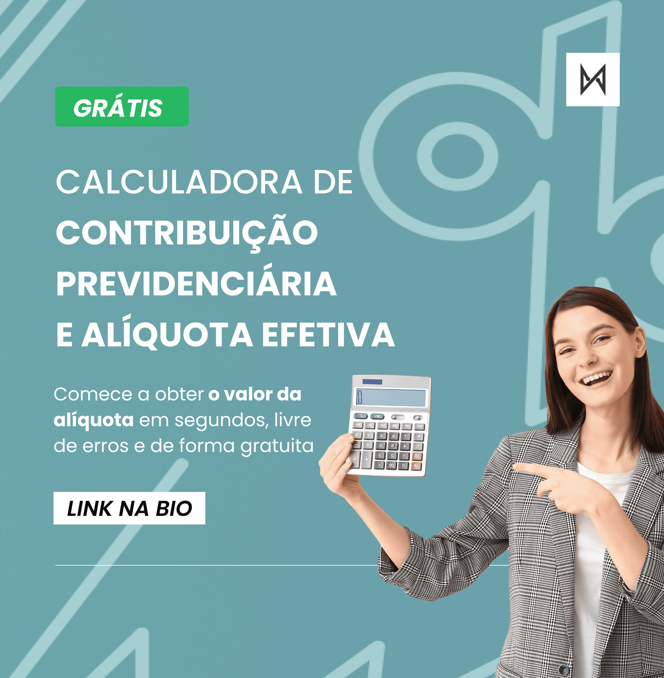 Grátis - Calculadora de Contribuição Previdenciária e Alíquota Efetiva
