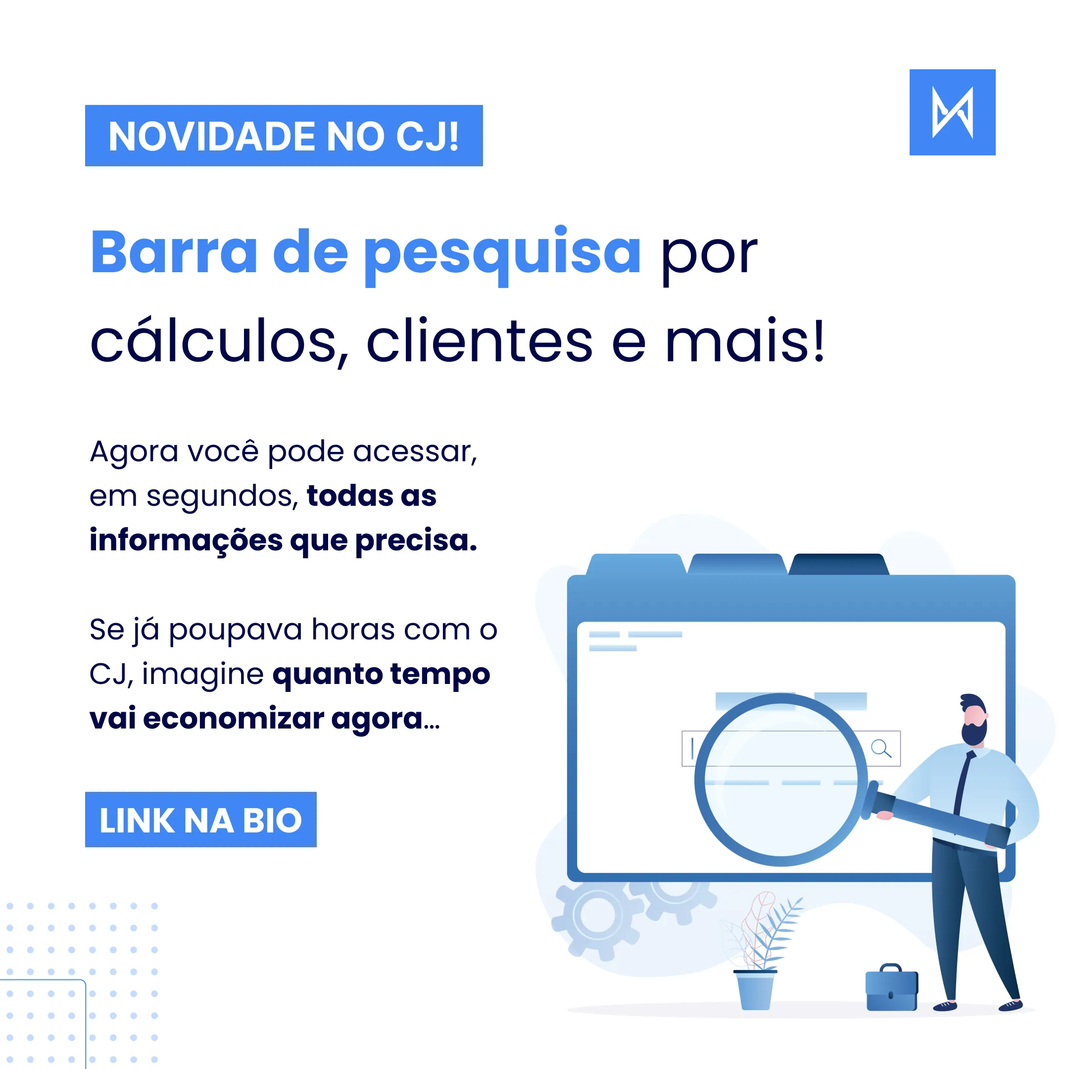 Barra de pesquisa por clientes, cálculos e mais no CJ!