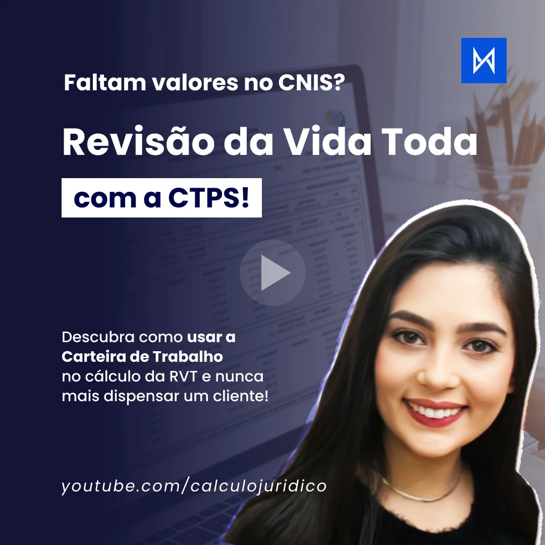 Como calcular Revisão da Vida Toda com a carteira de Trabalho (CTPS)