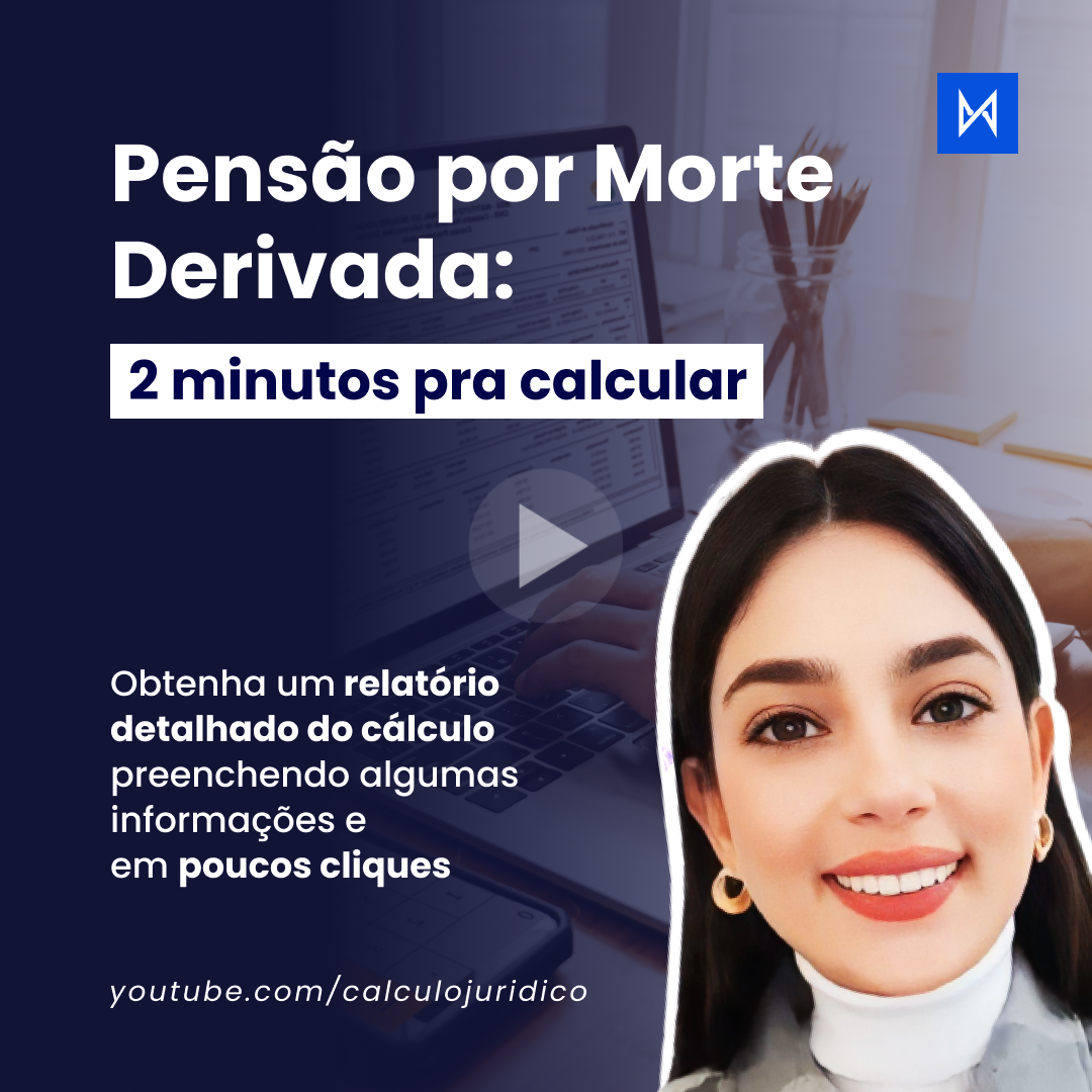 Como calcular o valor da pensão por morte derivada em 2 minutos!