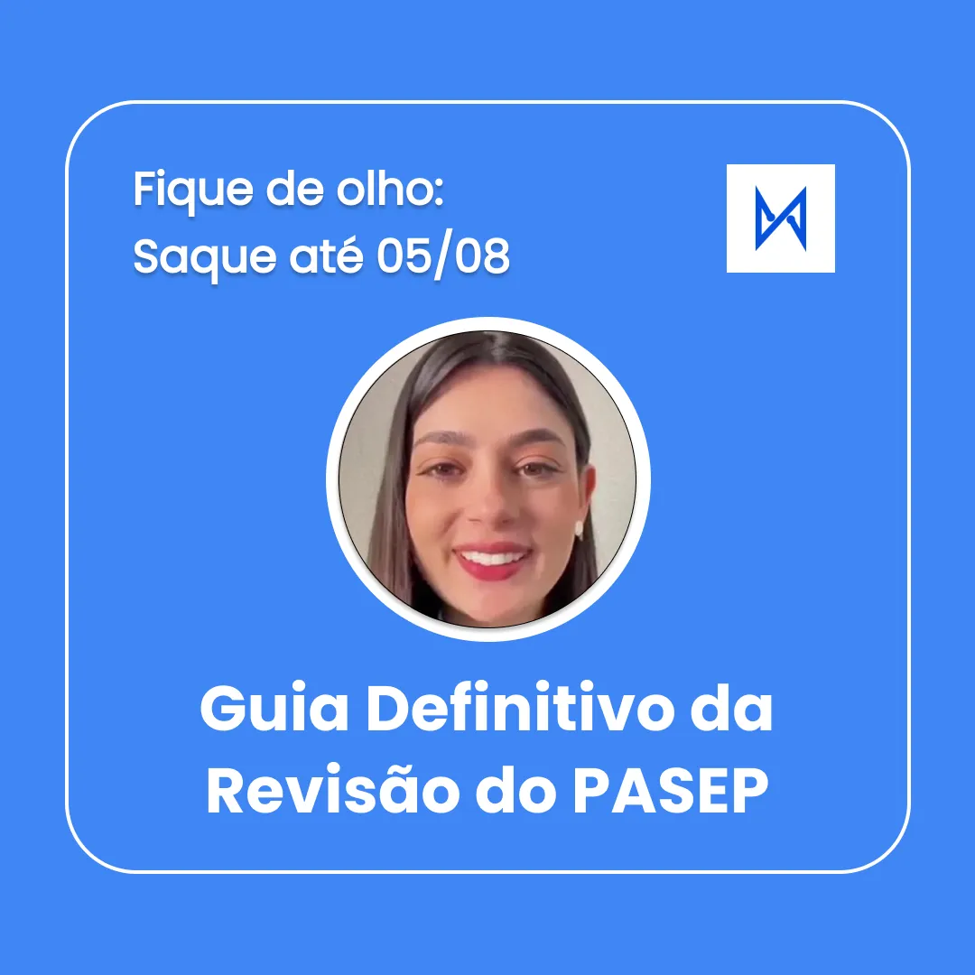 Descubra como entrar com a ação de revisão do PIS/PASEP