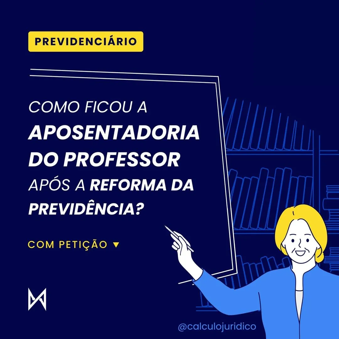 Modelo de Petição Grátis para Aposentadoria do Professor com as mudanças da Reforma