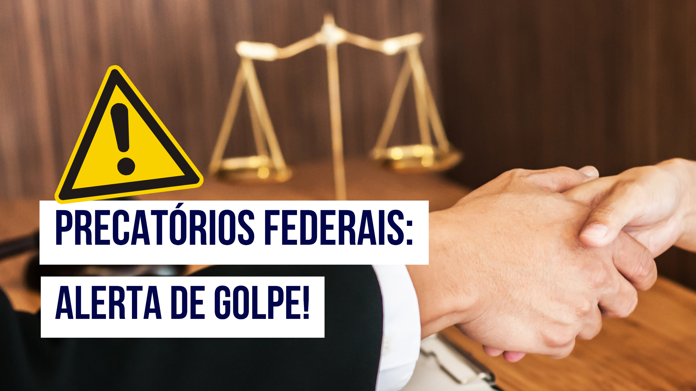 Capa do Artigo Golpe do falso advogado: cuidado com a fraude de precatório! do Cálculo Jurídico para Advogados