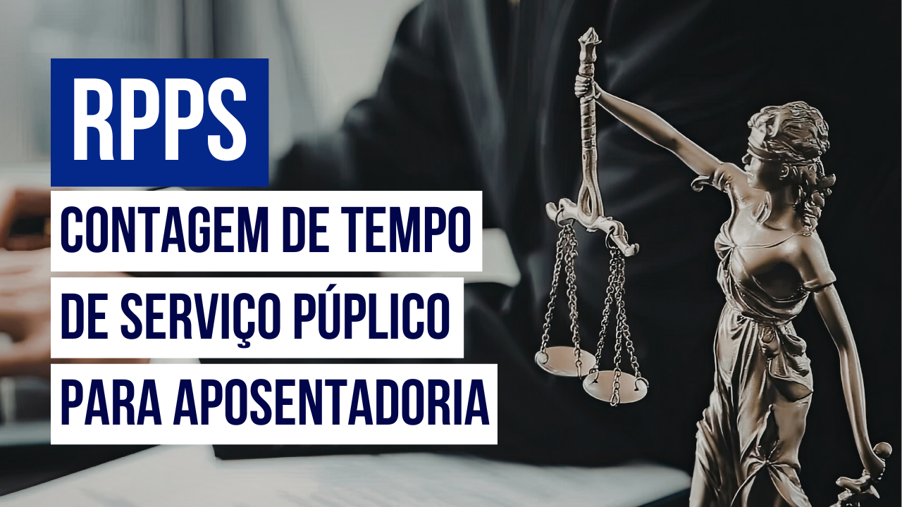 Post Contagem de tempo de serviço público para aposentadoria (2026) - Blog do CJ