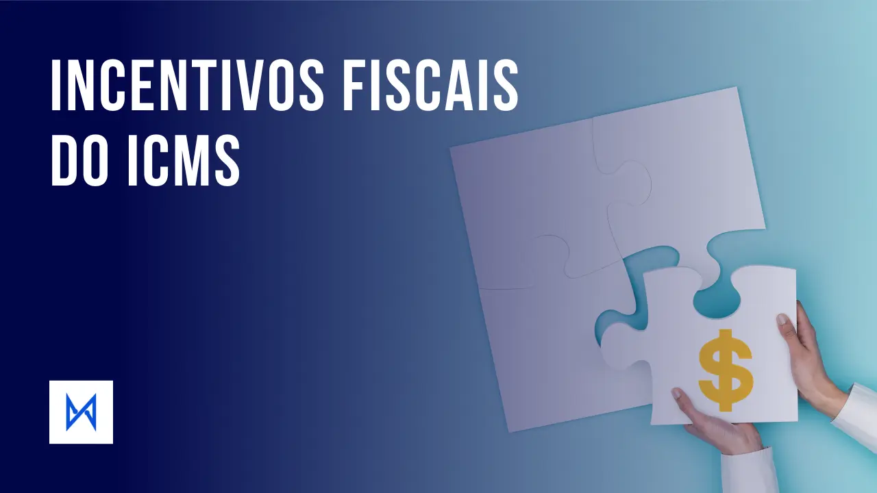 Post Receita Federal adota nova regra sobre incentivos fiscais do ICMS - Blog do CJ