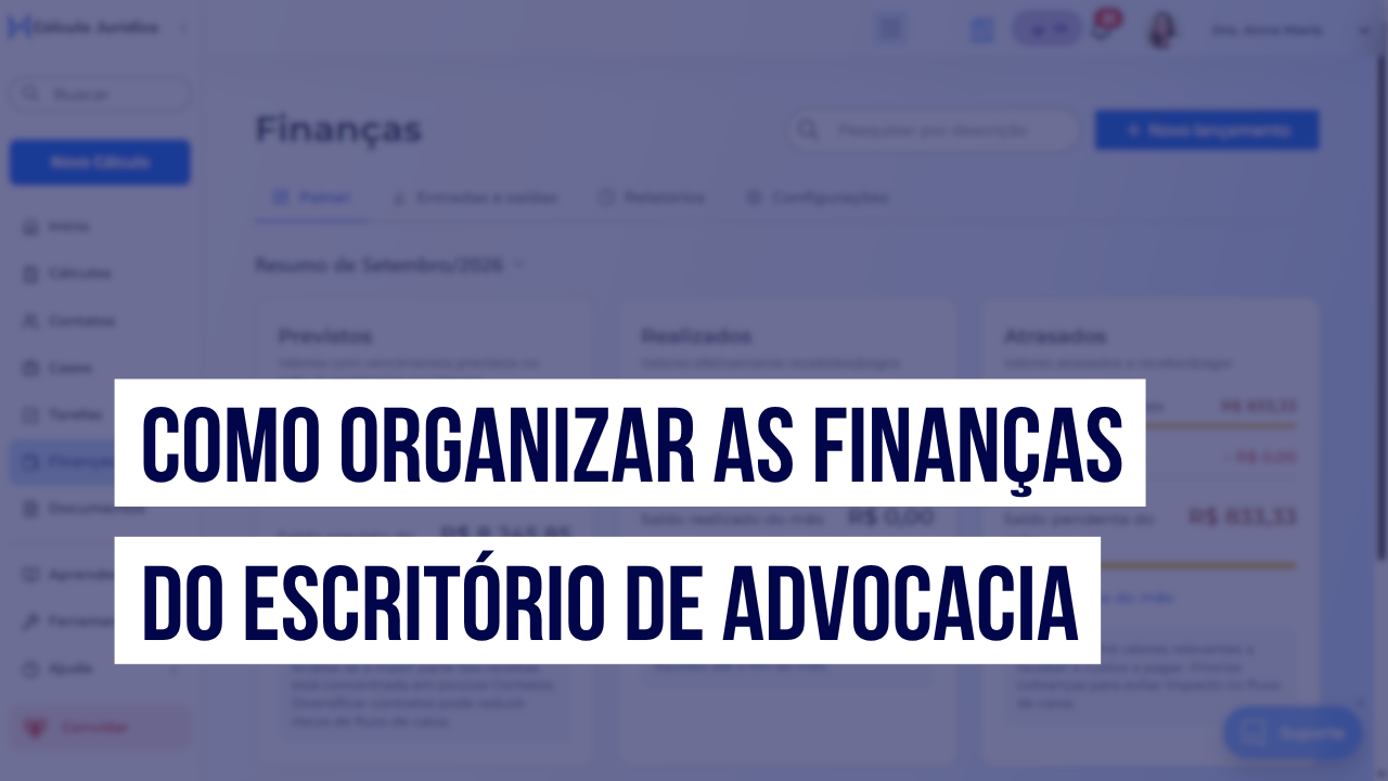 Capa do Artigo Financeiro do escritório de advocacia: como organizar do Cálculo Jurídico para Advogados
