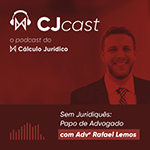Entrevista com Dr. Rafael Lemos - Supervisor de Suporte no Cálculo Jurídico