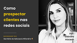 2º dia: Como prospectar clientes nas redes sociais - com Gabriela Macedo