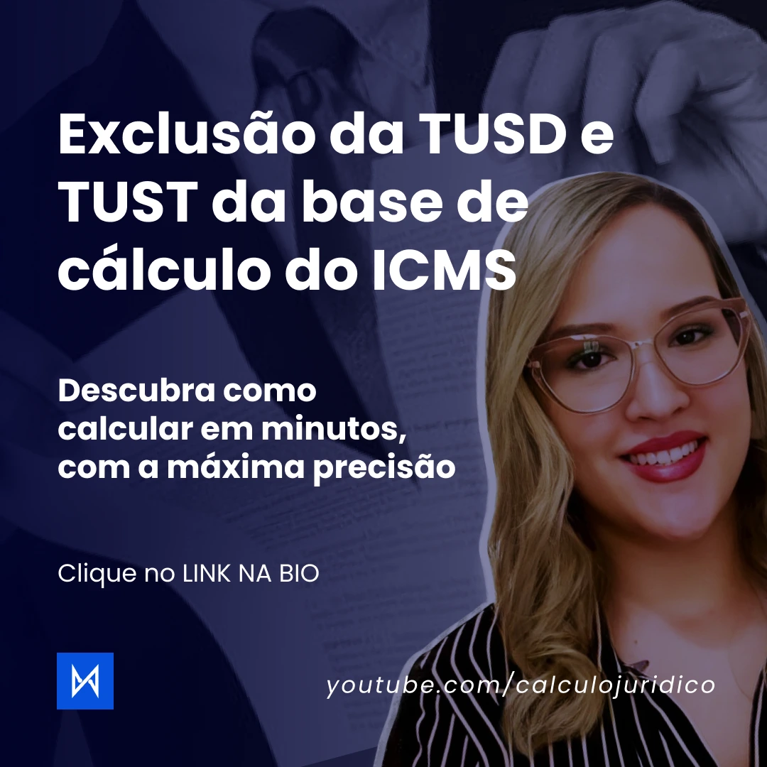 Como calcular a exclusão da TUST e TUSD do ICMS em minutos!